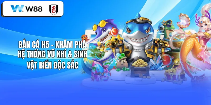 Bắn Cá H5